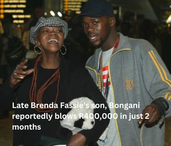 Late Brenda Fassie's son, Bongani reportedly blows R400,000 in just 2 months